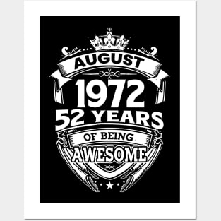 August 1972 52 Years Of Being Awesome 52nd Birthday Posters and Art